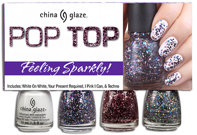 Press Release: China Glaze - Pop Top Collection