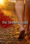 The Broken Road (The Broken Road, #1)