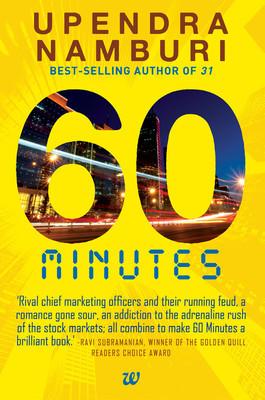 Author Interview: Upendra Namburi: 31: 60 Minutes: 8 Hours: 3 Thrillers in Numbers Triumvirate