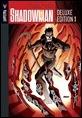 SHADOWMAN_DELUXE_HC_001 SHADOWMAN_DELUXE_HC_001