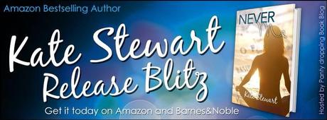 NEVER ME BY KATE STEWART- RELEASE DAY BLITZ blitznm.jpg
