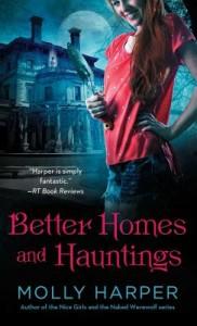 It’s Monday, July 28th! What Are You Reading? Better Homes and Hauntings by Molly Harper