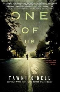 It’s Monday, July 28th! What Are You Reading? One of Us by Tawni O'Dell