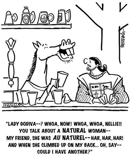 cartoon showing horse and King Arthur era knight sitting at bar, horse drinking and telling about time Lady Godiva rode on his back