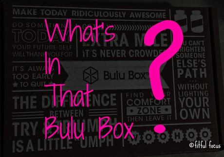 What's In That Bulu Box via Fitful Focus