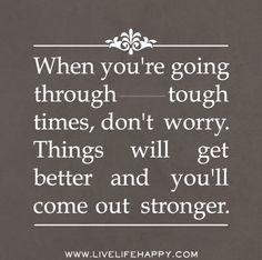 Thought for Thursday~Things get better