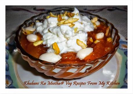 Khubani ka Meetha (Stewed apricot-dessert), Khubani, sweet
