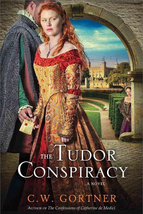 Review:  The Tudor Conspiracy by C.W. Gortner