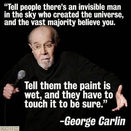George Carlin Atheism Quote