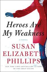 Review: Susan Elizabeth Phillips' HEROES ARE MY WEAKNESS is a must-read, modern day gothic page turner!