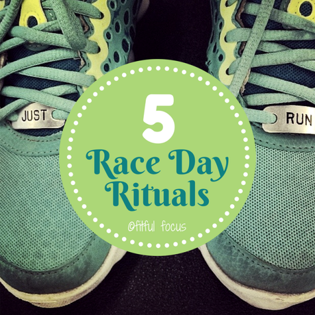 Five Race Day Rituals via Fitful Focus