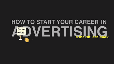How to Start Your Career in Advertising