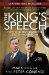 The King's Speech: How One Man Saved the British Monarchy