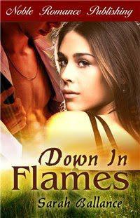 Sarah Ballance: Down in Flames - Hot new release!