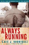 Always Running: La Vida Loca: Gang Days in L.A.