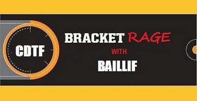 Bracket Rage with Baillif before the Sweet Sixteen!