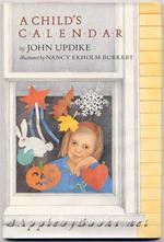 JOHN UPDIKE: A CHILD'S CALENDAR