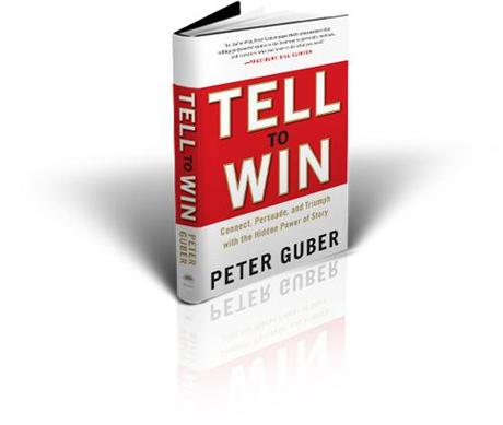 Tell to Win: Connect, Persuade & Triumph