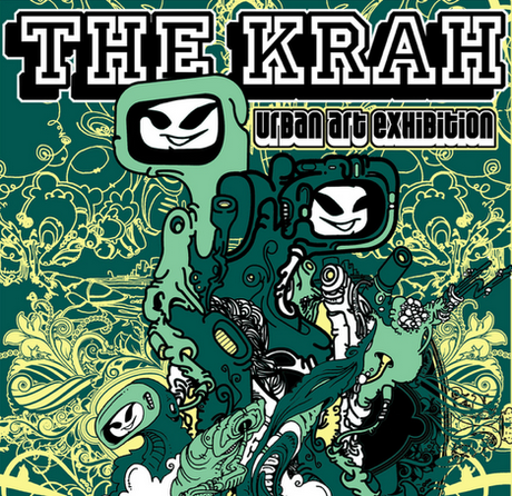 The Krah - Urban Art Exhibition