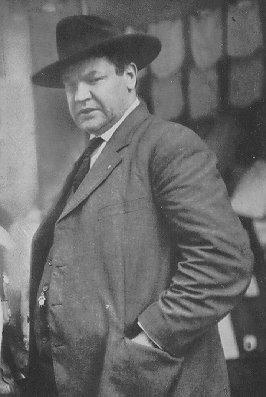 For May Day -- I give you Big Bill Haywood