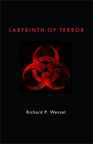 Interview: Dr. Richard Wenzel Discusses Labyrinth of Terror
