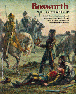 RICHARD III AT BOSWORTH. WHAT REALLY HAPPENED?  - READING MILITARY HISTORY MONTHLY