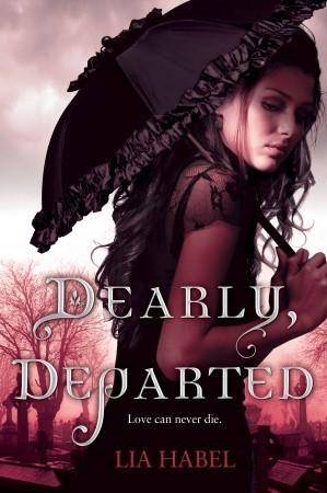 Review: Dearly, Departed by Lia Habel