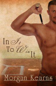 Excerpt: In It To Win It by Morgan Kearns