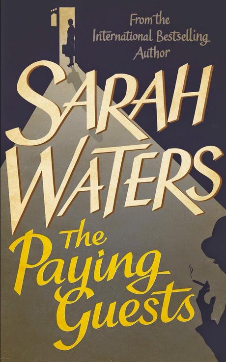 Sarah Waters - The Paying Guests
