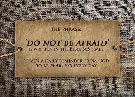 Do Not Be Afraid