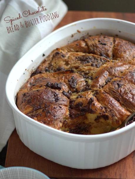 Spiced Chocolate Bread and Butter Pudding