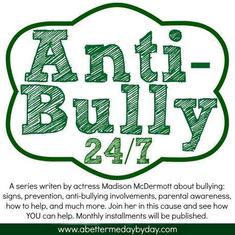 Anti-Bully 24.7 Series- Encouragement and Inspiration at www.abettermedaybyday.com