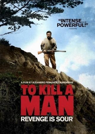 MOVIE OF THE WEEK: To Kill A Man MOVIE OF THE WEEK: To Kill A Man