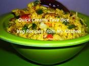 Quick Creamy Tava Rice