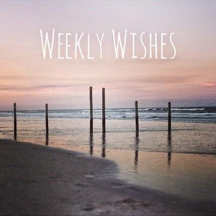 Weekly Wishes