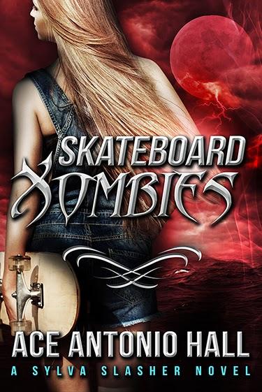 Skateboard Zombies by Ace Antonio Hall: Cover Reveal With Excerpt