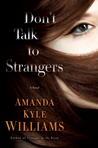 Don't Talk to Strangers (Keye Street #3)