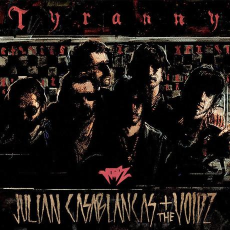 #music Julian Casablancas & The Voidz - Tyranny