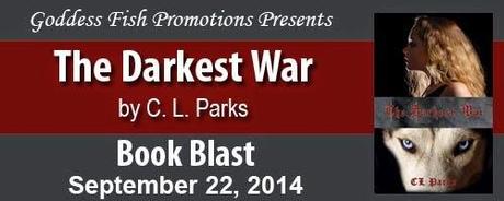 The Darkest War by C.L. Parks: Book Blast with Excerpt