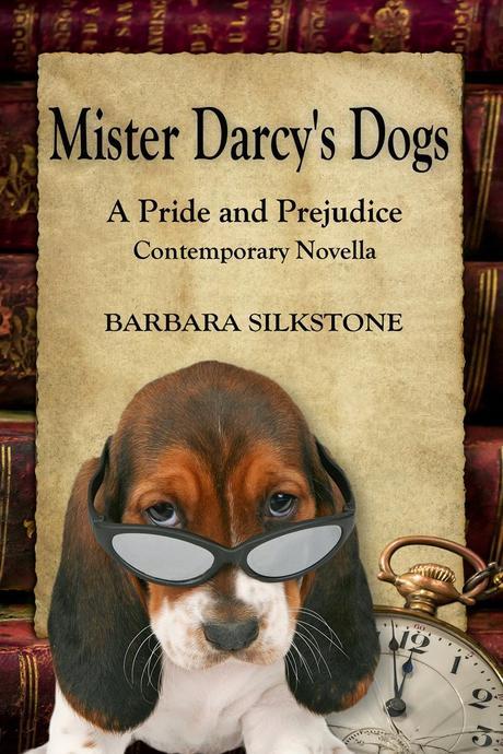 AUTHOR GUEST POST: BARBARA SILKSTONE, MR DARCY'S DOGS - WIN EBOOK OR SIGNED PAPERBACK!