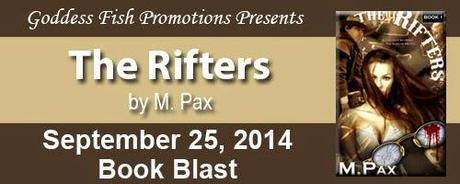 The Rifters by M. Pax: Book Blast with Excerpt
