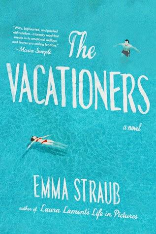 THE SUNDAY REVIEW | THE VACATIONERS - EMMA STRAUB