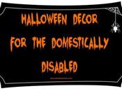 Halloween Décor Domestically Disabled