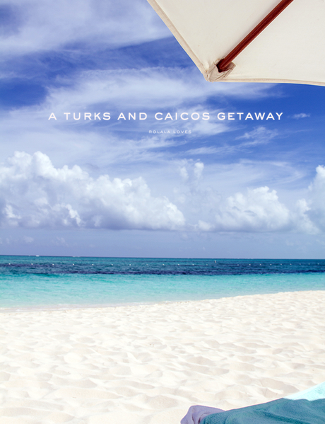 A Turks & Caicos Getaway