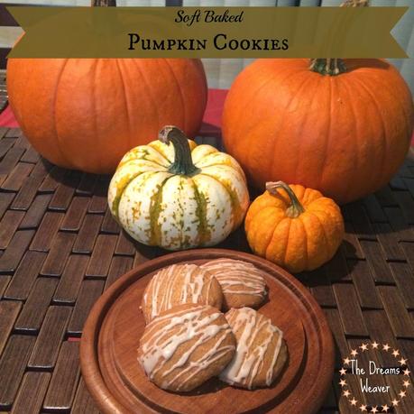 Soft Baked Pumpkin Cookies~ The Dreams Weaver