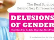 Delusions Gender: Minds, Society, Neurosexism Create Difference Cordelia Fine