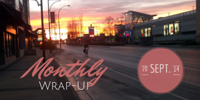 MONTHLY WRAP-UP | SEPTEMBER 2014