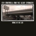 Stiv Cantarelli and the Silent Strangers: Banks Of The Lea