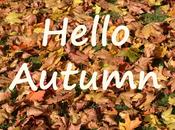 Hello Autumn