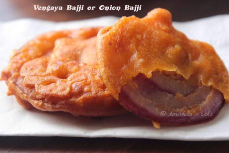 Vengaya Bajji Recipe  / Onion Bajji / Onion Fritters
